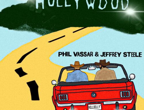 Phil Vassar and Jeffrey Steele Unleash New Collaboration “Hillbillies in Hollywood”