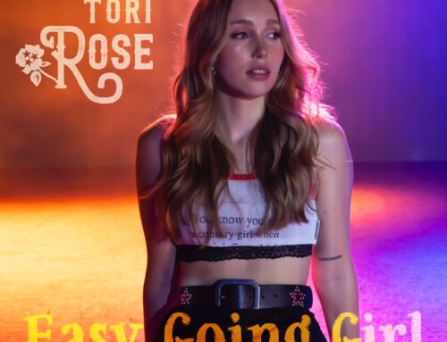 Tori Rose Brings Bold and Sassy Energy with “Easy Going Girl”