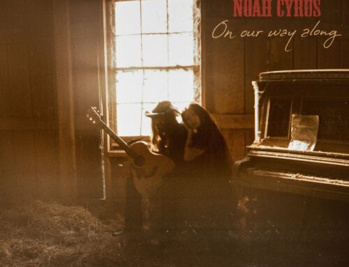 BILLY RAY CYRUS RETURNS WITH NEW SINGLE “ON OUR WAY ALONG”; A POWERFUL FAMILY COLLABORATION FEATURING NOAH CYRUS VIA BILLION STREAMS ENTERTAINMENT