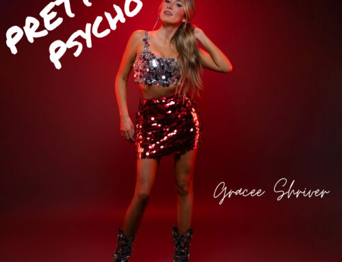 Gracee Shriver Releases Debut EP “Pretty Psycho”