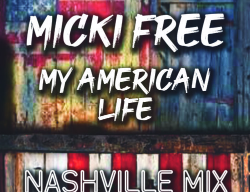 Micki Free Brings New Energy to “My American Life” with Nashville Mix